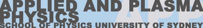 Applied and Plasma Physics, School of Physics, University of Sydney, Australia.